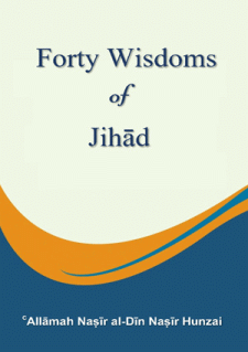 Forty Wisdom of Jihad by Allama Nasir uddin Nasir Hunzai