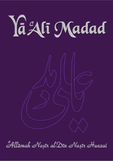 Ya Ali Madad Book by Allama Nasir uddin Nasir Hunzai